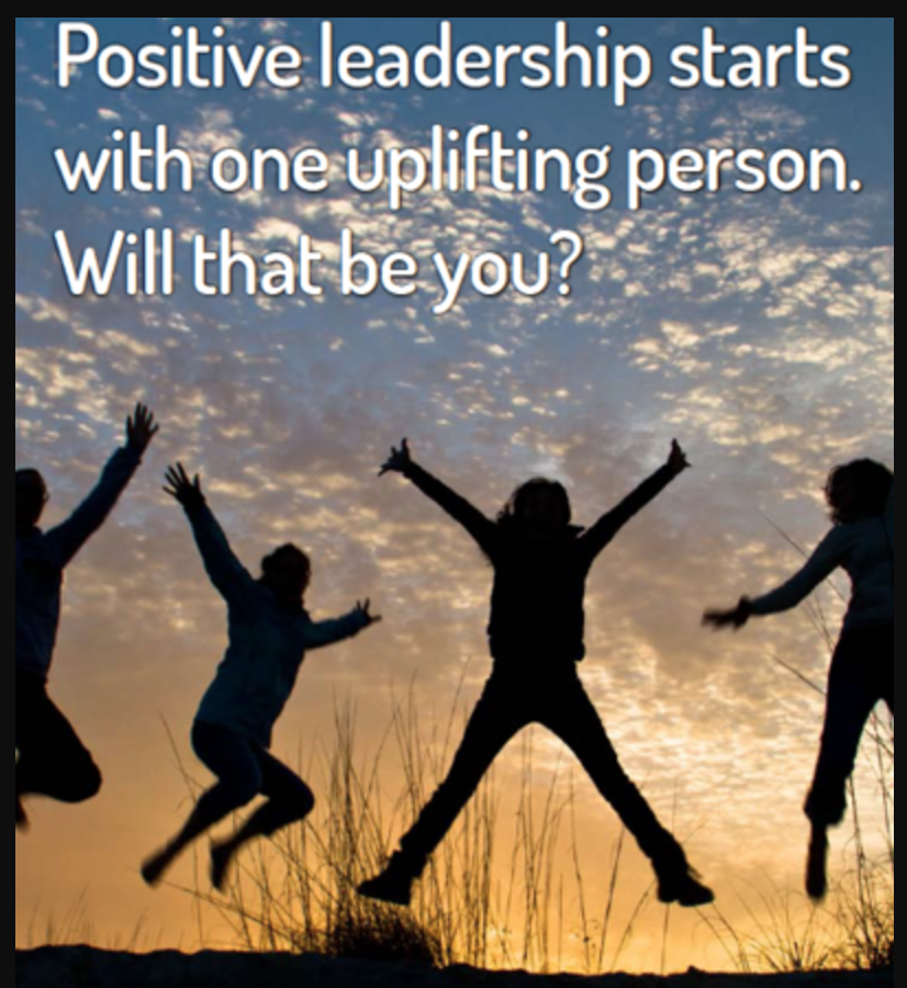 POSITIVE LEADERSHIP – Embrace the Challenge